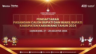 LIVE  PENDAFTARAN PASANGAN CALON BUPATI DAN WAKIL BUPATI KARAWANG 2024 29 AGUSTUS 2024 [upl. by Ruffo]