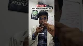 icushort 194 What is Magill’s forceps and why it’s superuseful in ICU esbicm shorts [upl. by Gypsy]