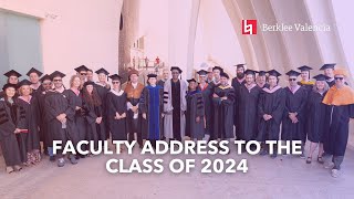 Faculty Address to the Class of 2024 Berklee Valencia [upl. by Savart]