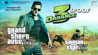 Dabangg 3 Trailer Spoof  GTA 5  Salman Khan Sonakshi Saiee Kiccha Sudeep Edit by Amjad Khan [upl. by Reivazx445]