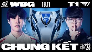 WBG vs T1 BO5  CKTG 2023  CHUNG KẾT [upl. by Jonna764]