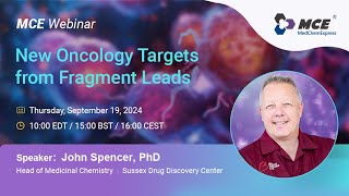 MCE Webinar  New Oncology Targets from Fragment Leads [upl. by Ricoriki678]