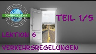 Theorieunterricht Fahrschule Lektion 6  Teil 15 Verkehrsregelungen [upl. by Secundas955]