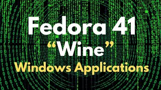 How to Install Wine in Fedora 41 Workstation  Fedora 41 Gnome 47 Customizations Episode 2 [upl. by Sucramel]