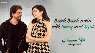 Beech Beech Mein with Harry and Sejal  Jab Harry Met Sejal [upl. by Lontson]