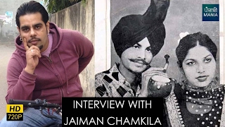 Interview with Jaiman Chamkila  Son of Late Amar Singh Chamkila amp Amarjot Kaur [upl. by Hahsia682]