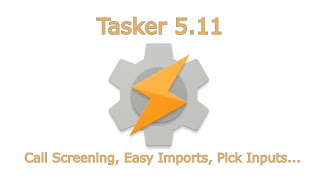 Tasker  Call Screening Easy Imports Pick Inputs [upl. by Alvan269]