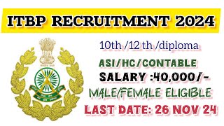 ITBP constable amp HEAD CONSTABLE recruitment 2024  medical experience must 😱 male amp female eligible [upl. by Burwell]