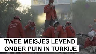 Twee meisjes levend onder puin Izmir vandaan gehaald [upl. by Anned]