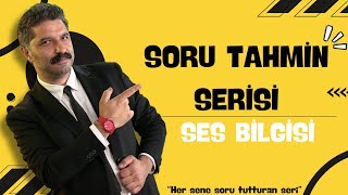 Ses Bilgisi  SORU TAHMİN SERİSİ  1Video  RÜŞTÜ HOCA [upl. by Nylidnarb]