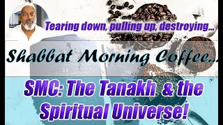 SMC The Tanakh amp the Spiritual Universe [upl. by Aneeles479]