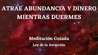 💜💜MEDITACION GUIADA CON AFIRMACIONES PARA ATRAER DINERO PROSPERIDAD y ABUNDANCIA MIENTRAS DUERMES💜💜 [upl. by Ataynek]