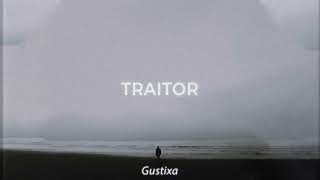 traitor Gustixa Remix [upl. by Nnauol850]