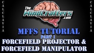 MFFS Tutorial  Forcefield Projectors amp Manipulators [upl. by Elgar]