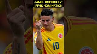 ⚽ James Rodríguez Nominated for 2024 IFFHS World Best Player Award  Colombian Soccer Stars Shine [upl. by Amsirac]