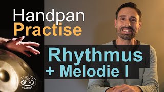 Handpan lernen für leicht Fortgeschrittene  Rhythmus und Melodie  Handpan Tutorial [upl. by Arramahs646]