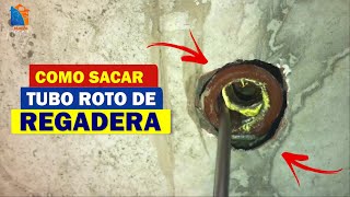 como sacar un tubo ROTO de regadera 💦🚿 como quitar tubo de regadera oxidado [upl. by Errol]