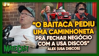 quotO BAITACA PEDIU UMA CAMINHONETE PRA FECHAR NEGÓCIO COM A USA DISCOSquot  ALEX  MATECAST [upl. by Emse]