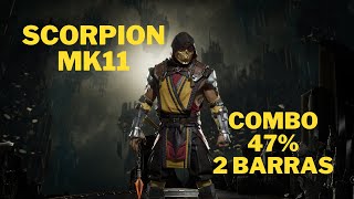 Scorpion combo 47 2 barras  MK11 Ultimate [upl. by Alane]