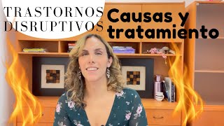 Trastornos disruptivos del control de los impulsos y de la conducta ¿Cuáles son Tratamiento [upl. by Brader173]