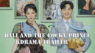 Dali and the Cocky Prince Trailer [upl. by Whyte]