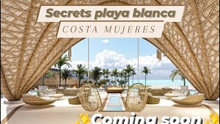 Secrets Playa Blanca Costa Mujeres Resort amp Spa Mexico [upl. by Aihseit]