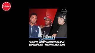 Slimzee Wiley amp Dizzee Rascal – Sidewinder Promo Mix – 2002 [upl. by Clementas]