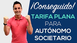 AUTÓNOMO SOCIETARIO ahora TARIFA PLANA en Seguridad Social [upl. by Anig]