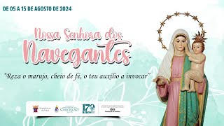 MISSA DOS DEVOTOS DE NOSSA SENHORA DOS NAVEGANTES  15082024 [upl. by Narba443]