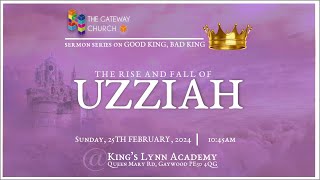 The rise and fall of King Uzziah [upl. by Chappy592]