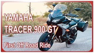 Yamaha Tracer 900 GT 2019  First off road ride [upl. by Kathe]