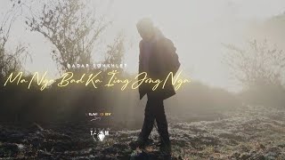 Badap Sohkhlet  Manga Bad Ka ïing Jong Nga Official Music Video [upl. by Inalel]