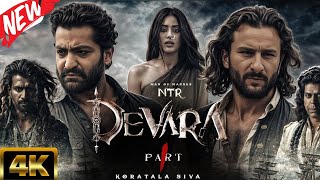 Devara Part 1 Full Movie  Jr NTR  Saif Ali Khan  Janhvi Kapoor  New Hindi Dubbed Action Movie [upl. by Annelg]