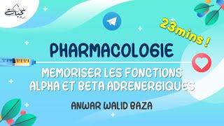 Pharmacologie  Enfin Mémorisez les récepteurs alpha et béta adrénergiques en 23mins  Anwar Baza [upl. by Assenej]