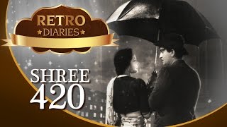 The Story Of Shree 420 1955  Raj Kapoor Nargis Nadira  Retro Diaries [upl. by Rexanne]