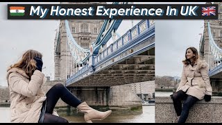 My Honest Experience In The UK 🇬🇧  2 Years as an Indian Student [upl. by Aizahs]