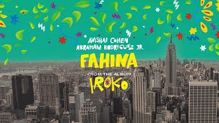 Avishai Cohen amp Abraham Rodriguez Jr  Fahina from the album Iroko [upl. by Geraldine]