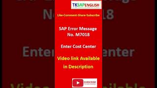 Error Message NoM7018  Enter Cost Center [upl. by Fates]