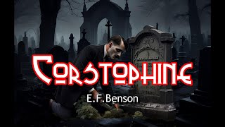 Corstophine By EFBenson an ominous premonition [upl. by Athalee]