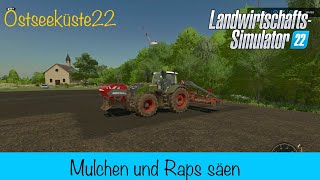 Ostseeküste22  155 Mulchen amp Säen  Landwirtschafts Simulator 22  Lets Play  PS5 deutsch [upl. by Naitsirt]