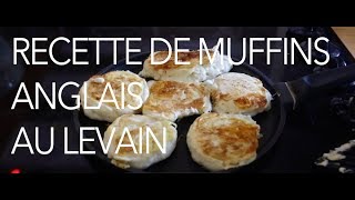 RECETTE MUFFINS ANGLAIS AU LEVAIN [upl. by Holey20]