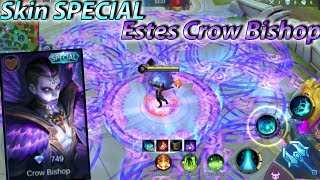 New Skin Special Estes Crow Bishop Gameplay With No Cooldown  Mobile Legends [upl. by Joshuah]