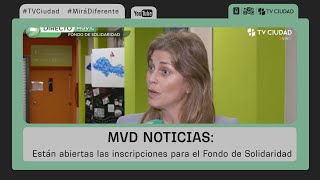 MVD Noticias  Están abiertas las inscripciones para el Fondo de Solidaridad [upl. by Heyde]