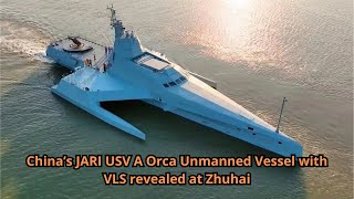 China’s JARI USV A Orca Unmanned Vessel with VLS revealed at Zhuhai [upl. by Gladdy]