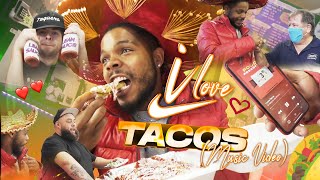 I LOVE TACOS THEME SONG VIDEO [upl. by Oiram275]