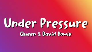 Queen amp David Bowie  Under Pressure lyrics [upl. by Ahsined800]