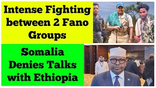 Intense Fighting between Two Fano Groups  Somalia Denies Talks with Ethiopia [upl. by Kerr]