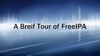 A Brief Tour of FreeIPA [upl. by Oznohpla]