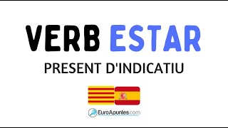 APRENDER CATALÁN VERB ESTAR PRESENT DINDICATIU CON EJEMPLOS [upl. by Arianne]