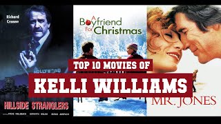 Kelli Williams Top 10 Movies  Best 10 Movie of Kelli Williams [upl. by Aicemed984]